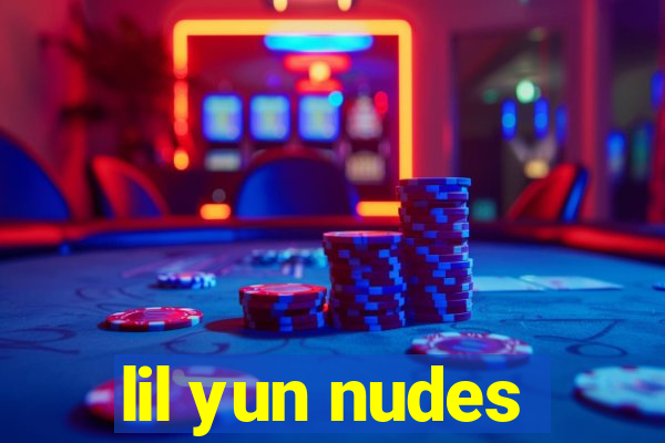 lil yun nudes